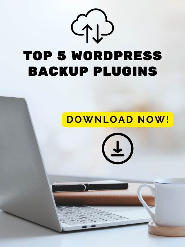 Top 5 WordPress Backup Plugins